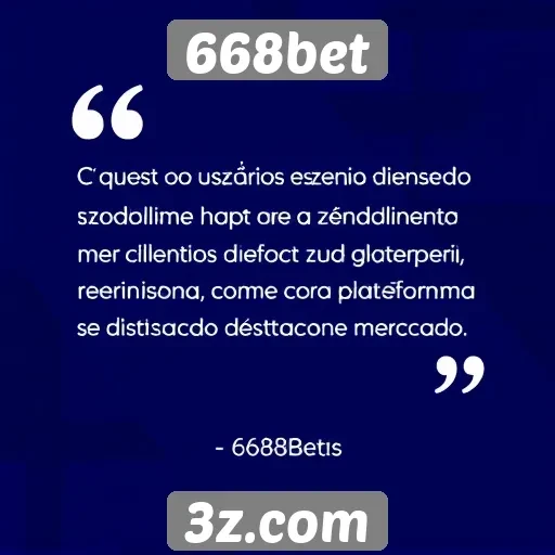 Feedback dos usuários sobre o atendimento ao cliente do 668bet